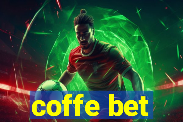 coffe bet